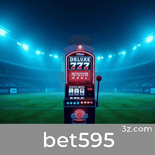 bet595: Plataforma de Apostas Confiável e Profissional
